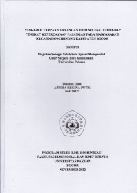 SKRIPSI: Pengaruh Terpaan Tayangan Film Selesai terhadap Tingkat Kepercayaan Pasangan pada Masyarakat Kecamatan Cibinong Kabupaten Bogor