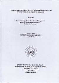 Image of SKRIPSI: Pengaruh Komunikasi Keluarga Anak Pecandu Game Online Terhadap Prestasi Belajar