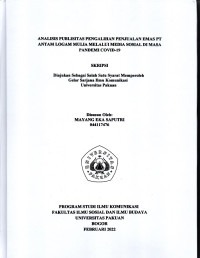 SKRIPSI:  Analisis Publisitas Pengalihan Penjualan Emas PT Antam Logam Mulia melalui Media Sosial di Masa Pandemi Covid-19