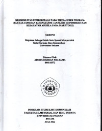 SKRIPSI: Kredibilitas Pemberitaan Pada Media Siber Pikiran-Rakyat.com Dan Kompas.com (Analisis Isi Pemberitaan Kejahatan Asusila Pada Maret 2022)