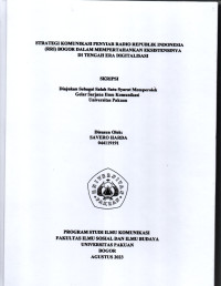 Image of SKRIPSI: Strategi Komunikasi Penyiar Radio Repbulik Indonesia ( RRI ) Bogor dalam Mempertahankan Eksistensinya di Tengah Era Digitalisasi