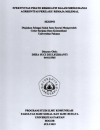 SKRIPSI: Efektifitas pidato rekreatif dalam mengurangi agresivitas perilaku remaja milenial