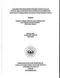 SKRIPSI: Analisis Strategi Humas Polsek Parung Dalam Pencegahan Aksi Pencurian Kendaraan Bermotor (Studi Kasus di Wilayah Hukum Kecamatan Parung Kabupaten Bogor)