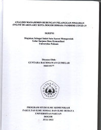 SKRIPSI: Analisis Manajemen Hubungan Pelanggan Pinjaman Online di Akulaku Kota Bogor di Masa Pandemi Covid-19