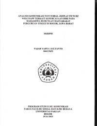 SKRIPSI: Analisis Komunikasi Nonverbal Display Picture Whatsapp terkait Kepercayaan Diri pada Mahasiswa Hubungan Masyarakat Perguruan Tinggi di Bogor, Jawa Barat