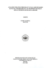 SKRIPSI: Analisis Strategi Program Tatali Asih di Radio Elpas 94.1 FM Bogor dalam Mempertahankan Minat Pendengar di Kota Bogor