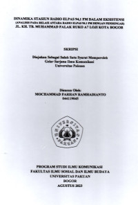 SKRIPSI: Dinamika Stasiun Elpas 94,1 FM dalam Eksistensi (Analisis pada Relasi antara Radio Elpas 94,1 FM dengan Pendengar) Jl. KH. TB. Muhammad Falak Ruko A7 Loji Kota Bogor