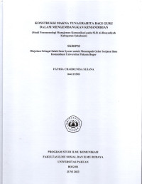 SKRIPSI: Konstruksi Makna Tunagrahita Bagi Guru dalam Mengembangkan Kemandirian (Studi Fenomenologi Manajemen Komunikasi pada SLB Al-Rosyadiyah Kabupaten Sukabumi)