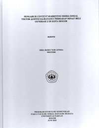 SKRIPSI: Pengaruh Content Marketing Media Sosial Tiktok @officialhanasui terhadap Minat Beli Generasi Z di Kota Bogor