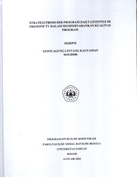 SKRIPSI: Strategi Produser Program Daily Lifestyle di Okezone TV dalam Mempertahankan Kualitas Program