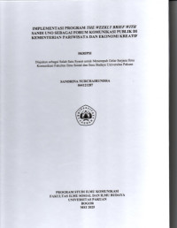 SKRIPSI: Implementasi Program The Weekly Brief With Sandi Uno Sebagai Forum Komunikasi Publik di Kementerian Pariwisata dan Ekonomi Kreatif