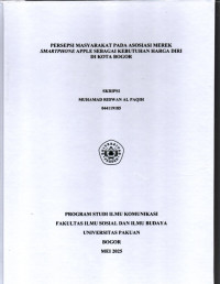 SKRIPSI: Persepsi Masyarakat pada Asosiasi Merek Smartphone Apple sebagai Kebutuhan Harga Diri di Kota Bogor