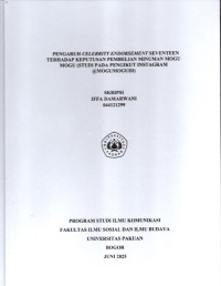 SKRIPSI: Pengaruh Celebrity Endorsement Seventeen terhadap Keputusan Pembelian Minuman Mogu Mogu (Studi pada Pengikut Instagram @mogumoguid