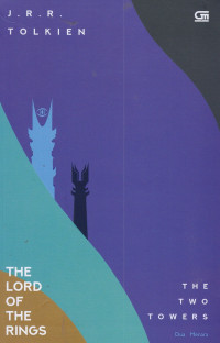 The Lord of the Rings 2: Dua Menara (Two Towers)