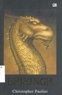 Brisingr atau tujuh janji Eragon Shadeslayer dan Sahira Bjartskular : warisan