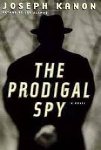 The Prodigal Spy