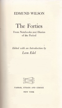 The Forties  from Notebooks and Diaries of the Period