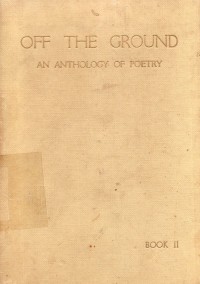 Off the Ground : an Anthology of Poetry Book II