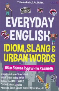 Everyday English Idiom, Slang & Urban Words