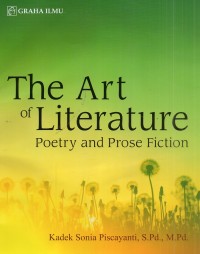The Art of Literature Poetry and Prose Fiction