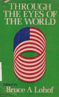 Through the Eyes of the World : International Essays in American Studies