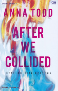 After We Collided / Setelah Kita Bertemu