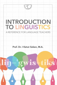 Introduction to Linguistics a Reference for Language Teachers