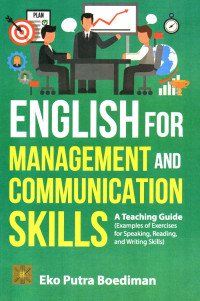 Image of English For Management and Communication Skills: A Teaching Guide (Examples of Exercises for Speaking, Reading, and Writing Skills)