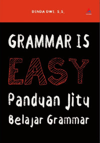 Grammar Is Easy Panduan Jitu Belajar Grammar