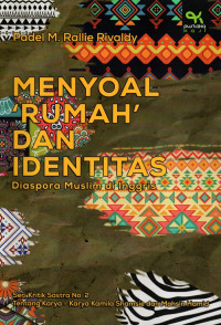 Menyoal 'Rumah' dan Identitas: Diaspora Muslim di Inggris