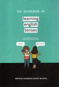 The Guidebook of Learning English Tenses for Modern People