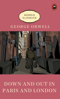 Down and Out in Paris and London