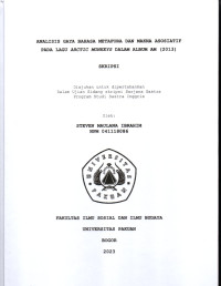 SKRIPSI: Analisis Gaya Bahasa Metafora dan Makna Asosiatif pada Lagu Arctic Monkeys dalam Album AM ( 2013 )