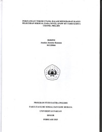 SKRIPSI: Perjuangan Tokoh Utama dalam Menghadapi Kasus Pelecehan Seksual pada Novel Know My Name Karya Chanel Miller