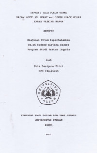 SKRIPSI : Depresi pada Tokoh Utama dalam Novel MY HEART and OTHER BLACK HOLES Karya Jasmine Warga