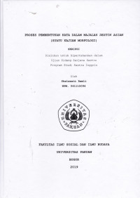 Image of SKRIPSI:Proses Pembentukan Kata dalam Majalah Destin Asian (Suatu Kajian Morfologi)