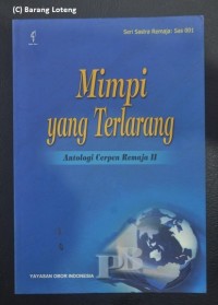 Mimpi Yang Terlarang:Antologi Cerpen Remaja II