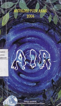 Air : Antologi Puisi Anak 2004