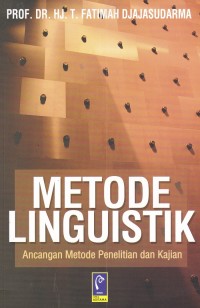 Metode Linguistik : Ancangan Metode Penelitian dan Kajian