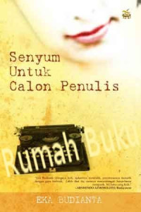 Image of Senyum Untuk Calon Penulis