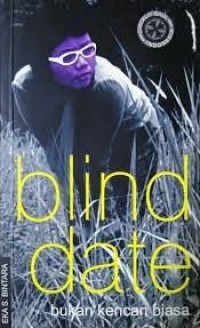 Blind Date: Bukan Kencan Biasa