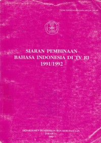 Siaran Pembinaan Bahasa Indonesia di TVRI 1991/1992