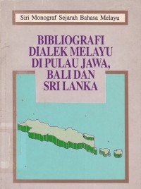 Bibliografi dialek melayu di pulau Jawa, Bali dan Sri Langka