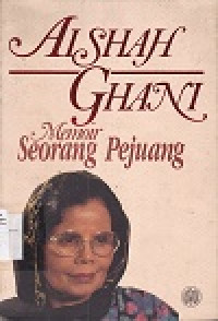 Aishah Ghani: Memoir Seorang Pejuang