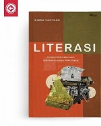 Literasi : Episentrum Kemajuan Kebudayaan dan Peradaban