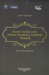 Babad Tanah Jawi: Adam Dumugi Adipati Demak