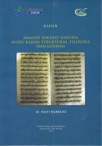 Amanat Hikayat Nasuha: Suatu Kajian Struktural, Filologi, dan Literasi