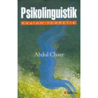 Psikolinguistik: Kajian Teoretik Ed. 2009