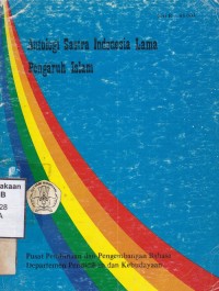 Antologi Sastra Indonesia Lama: Pengaruh Islam