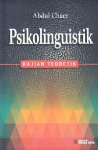 Image of Psikolinguistik: Kajian Teoretik Ed. 2015